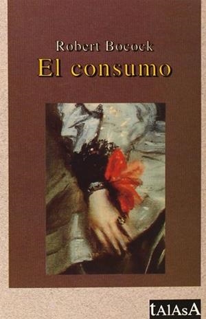 CONSUMO, EL | 9788488119292 | BOCOCK, ROBERT