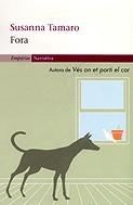 FORA (RUSTEGA) | 9788497870276 | TAMARO, SUSANNA