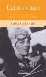 ULTIMO VUELO (RUSTEGA) | 9788466614566 | EARHART, AMELIA