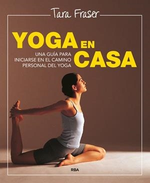YOGA EN CASA (RUSTEGA) | 9788478710843 | FRASER, TARA