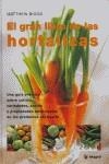 GRAN LIBRO DE LAS HORTALIZAS, EL (TAPA DURA) | 9788478710799 | BIGGS, MATTHEW