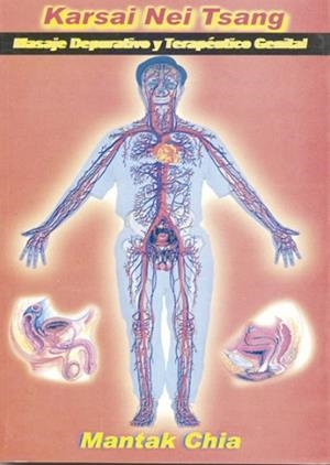 KARSAI NEI TSANG MASAJE DEPURATIVO Y TERAPEURICO GENITAL | 9788487476570 | CHIA, MANTAK