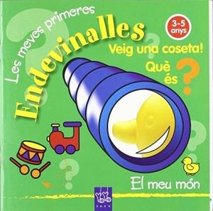 MEU MÓN EL (LES MEVES PRIMERES ENDEVINALLES) | 9788448007591 | VARIS