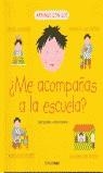 ME ACOMPAÑAS A LA ESCUELA ? APRENDE CON GUS | 9788448018856 | CASTRO, JOSE