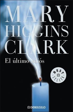 ULTIMO ADIOS, EL (BUTXACA) | 9788497593625 | HIGGINS CLARK, MARY