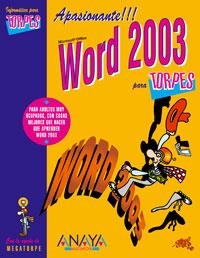 WORD 2003 INFORMATICA PARA TORPES | 9788441516434 | CASAS, JULIAN