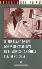 LLIBRE BLANC DE LES DONES CATALUNYA EN EL MON DE LA CIENCIA | 9788439362425 | MARTINEZ COSTA, MARIA CARMEN