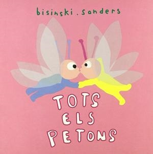 TOTS ELS PETONS (CARTRO) | 9788484701118 | SANDERS, BISINSKI
