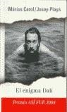 ENIGMA DALI, EL (PREMIO ASI FUE 2004) | 9788401530678 | CAROL, MARIUS