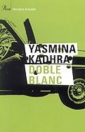DOBLE BLANC | 9788484376071 | KADHRA, YASMINA