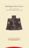 MITOLOGIA CLASICA CHINA | 9788481646030 | GARCIA-NOBLEJAS SANCHEZ-CENDAL, GABRIEL (ED.)