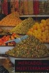MERCADOS DEL MEDITERRANEO | 9788497850476 | VARIS