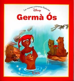 GERMA OS LES MEVES PRIMERES LECTURES (DISNEY) | 9788447405107 | VARIS