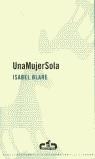 MUJER SOLA UNA | 9788493367022 | BLARE, ISABEL