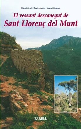 VESSANTS DESCONEGUT DE SANT LLORENÇ DEL MUNT, EL | 9788495695284 | CASALS SUADES, MIQUEL