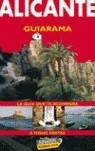 ALICANTE COSTA BLANCA GUIARAMA (2004) | 9788497760577 | VARIS