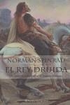 REY DRUIDA, EL (TAPA DURA) | 9788408050896 | SPINRAD, NORMAN