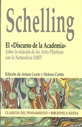 DISCURSO DE LA ACADEMIA SOBRE LA RELACION DE LAS ARTES | 9788497422239 | SCHELLING, FRIEDRICH WILHELM JOSEPH
