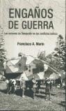 ENGAÑOS DE GUERRA (TAPA DURA) | 9788493356422 | MARIN GUTIERREZ, FRANCISCO