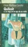 QUIFEZIT O UN VIAJE EN LA CAJA DE UN VIOLIN | 9788489691575 | CAVELTY, GION MATHIAS