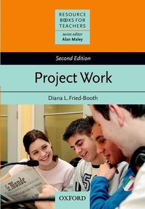 PROJECT WORK RESOURCE BOOKS FOR TEACHERS | 9780194372251 | MALEY, ALAN