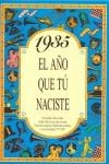 1935:AÑO QUE TU NACISTE | 9788488907721 | COLLADO BASCOMPTE, ROSA