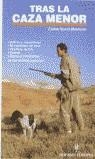 TRAS LA CAZA MENOR | 9788425511141 | GRACIA MONTERDE, CARLOS