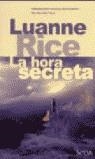 HORA SECRETA LA | 9788466613965 | LUANNE, RICE