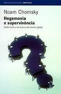HEGEMONIA O SUPERVIVENCIA | 9788497870184 | CHOMSKY, NOAM