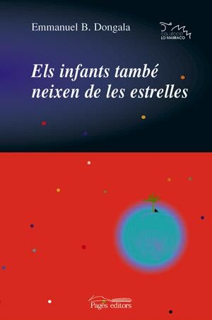 INFANTS TAMBE NEIXEN DE LES ESTRELLES | 9788497791274 | EMMANUEL B DONGALA