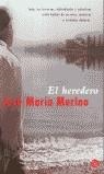 HEREDERO EL | 9788466311243 | JOSE MARIA MERINO