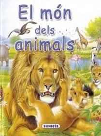 MON DELS ANIMALS EL | 9788430539826 | SUSAETA