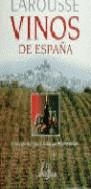 LAROUSSE VINOS DE ESPAÑA | 9788480164931 | VARIOS