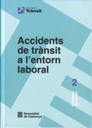 ACCIDENTS DE TRANSIT A L'ENTORN LABORAL | 9788439363514 | CABRERIZO I SINCA (DIR.), JULIÀ