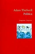 POLITICA | 9788497870382 | ADAM THIRLWELL