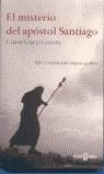 MISTERIO DEL APOSTOL SANTIAGO | 9788401378836 | CARLOS GARCIA COSTOYA