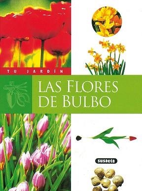 FLORES DE BULBO | 9788430530076 | SUSAETA, EQUIPO