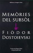 MEMORIES DEL SUBSOL | 9788497100663 | DOSTOIEVSKI, FIODOR