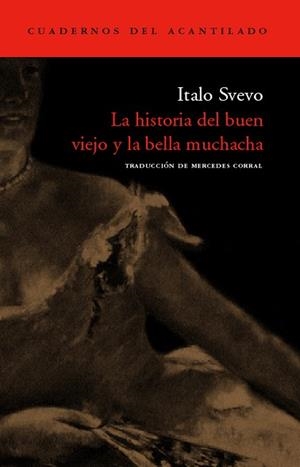 HISTORIA DEL BUEN VIEJO Y LA BELLA MUCHACHA | 9788496136601 | ITALO SVEVO