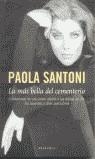 MAS BELLA DEL CEMENTERIO LA | 9788495894366 | SANTONI, PAOLA