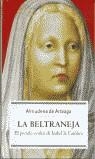 BELTRANEJA LA PECADO OCULTO DE ISABEL LA CATOLICA | 9788497341868 | ALMUDENA DE ARTEAGA