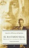 BASTARDO REAL EL | 9788497341905 | LEANDRO ALFONSO DE BORBON