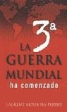3 ª GUERRA MUNDIAL HA COMENZADO | 9788493356484 | LAURENT ARTUR DU PLESSIS