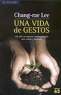 VIDA DE GESTOS UNA | 9788429754537 | CHANG RAE, LEE