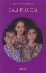 GALA PLACIDIA | 9788489569980 | PABLO FUENTES HINOJO