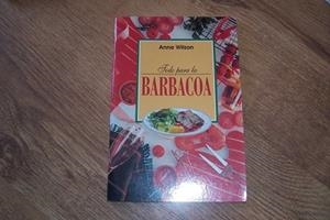 TODO PARA LA BARBACOA | 9783829012683 | WILSON, ANNE