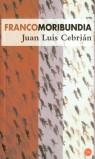 FRANCOMORIBUNDIA | 9788466313193 | JUAN LUIS CEBRIAN