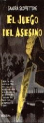 JUEGO DEL ASESINO, EL (MM) | 9788475158983 | SCOPPETTONE, SANDRA