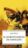 SECRETO EGIPCIO DE NAPOLEON EL | 9788497341998 | SIERRA. JAVIER