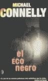 ECO NEGRO EL | 9788466618762 | MICHAEL CONNELLY